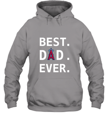 Best Los Angeles Angels Dad Ever Baseball MLB Fathers Day Hooded Sweatshirt Hooded Sweatshirt - amzapparel
