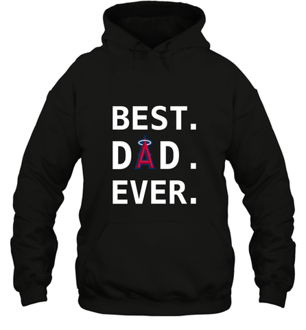 Best Los Angeles Angels Dad Ever Baseball MLB Fathers Day Hooded Sweatshirt Hooded Sweatshirt / Black / S Hooded Sweatshirt - amzapparel