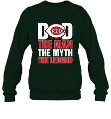 Cincinnati Reds Dad The Man The Myth The Legend Father's Day MLB Crewneck Sweatshirt Crewneck Sweatshirt - amzapparel