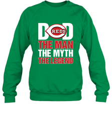 Cincinnati Reds Dad The Man The Myth The Legend Father's Day MLB Crewneck Sweatshirt Crewneck Sweatshirt - amzapparel