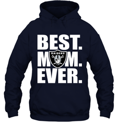 Best Oakland Raiders Mom Ever NFL Team Mother's Day Gift Hooded Sweatshirt
