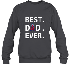 Best Los Angeles Angels Dad Ever Baseball MLB Fathers Day Crewneck Sweatshirt Crewneck Sweatshirt - amzapparel