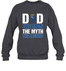 Kansas City Royals Dad The Man The Myth The Legend Father's Day MLB Crewneck Sweatshirt Crewneck Sweatshirt - amzapparel
