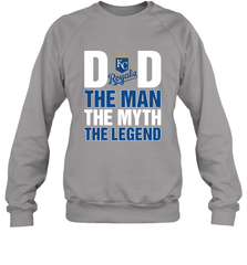 Kansas City Royals Dad The Man The Myth The Legend Father's Day MLB Crewneck Sweatshirt Crewneck Sweatshirt - amzapparel