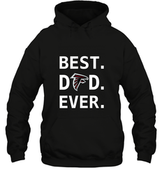 Best Atlanta Falcons Dad Best Dad Ever NFL Football Fathers Day Hooded Sweatshirt