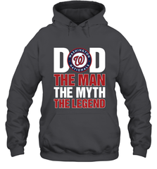 Washington Nationals Dad The Man The Myth The Legend Father's Day MLB Hooded Sweatshirt Hooded Sweatshirt - amzapparel