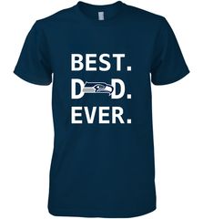 Best Seattle Seahawks Dad Best Dad Ever NFL Football Fathers Day Men's Premium T-Shirt Men's Premium T-Shirt - amzapparel