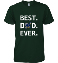 Best Milwaukee Brewers Dad Ever Baseball MLB Fathers Day Men's Premium T-Shirt Men's Premium T-Shirt - amzapparel