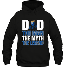 Kansas City Royals Dad The Man The Myth The Legend Father's Day MLB Hooded Sweatshirt Hooded Sweatshirt - amzapparel