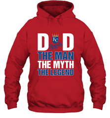 Kansas City Royals Dad The Man The Myth The Legend Father's Day MLB Hooded Sweatshirt Hooded Sweatshirt - amzapparel