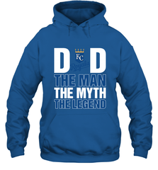 Kansas City Royals Dad The Man The Myth The Legend Father's Day MLB Hooded Sweatshirt Hooded Sweatshirt - amzapparel
