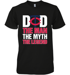Minnesota Twins Dad The Man The Myth The Legend Father's Day MLB Men's Premium T-Shirt Men's Premium T-Shirt - amzapparel