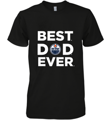 Best Edmonton Oilers Dad Ever Hockey NHL Fathers Day GIft For Daddy Men's Premium T-Shirt Men's Premium T-Shirt - amzapparel