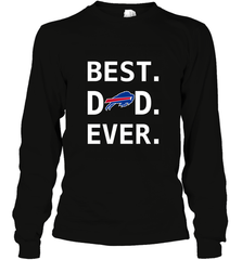 Best Buffalo Bills Dad Best Dad Ever NFL Football Fathers Day Long Sleeve T-Shirt Long Sleeve T-Shirt - amzapparel