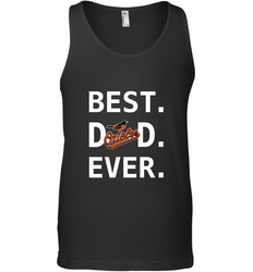 Best Baltimore Orioles Dad Ever Baseball MLB Fathers Day Men's Tank Top