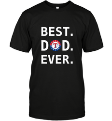 Best Texas Rangers Dad Ever Baseball MLB Fathers Day Men's T-Shirt