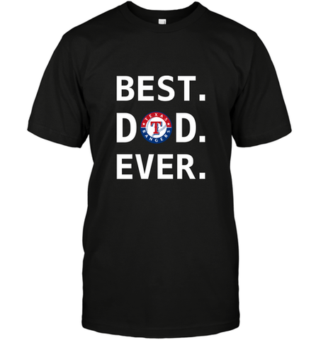 Best Texas Rangers Dad Ever Baseball MLB Fathers Day Men's T-Shirt Men's T-Shirt / Black / S Men's T-Shirt - amzapparel