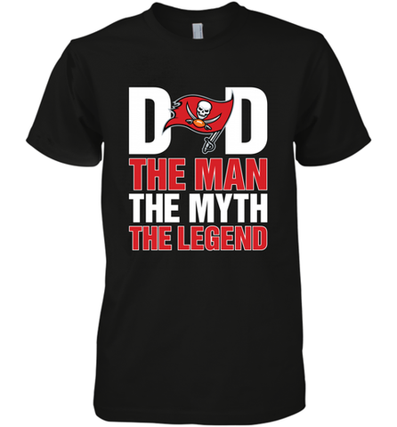 Tampa Bay Buccaneers Dad The Man The Myth The Legend NFL Father's Day Men's Premium T-Shirt Men's Premium T-Shirt / Black / XS Men's Premium T-Shirt - amzapparel