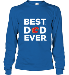 Best Calgary Flames Dad Ever Hockey NHL Fathers Day GIft For Daddy Long Sleeve T-Shirt Long Sleeve T-Shirt - amzapparel