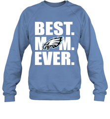 Best Philadelphia Eagles Mom Ever NFL Team Mother's Day Gift Crewneck Sweatshirt Crewneck Sweatshirt - amzapparel