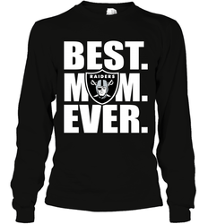 Best Oakland Raiders Mom Ever NFL Team Mother's Day Gift Long Sleeve T-Shirt
