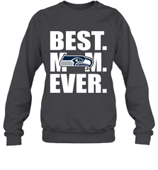 Best Seattle Seahawks Mom Ever NFL Team Mother's Day Gift Crewneck Sweatshirt Crewneck Sweatshirt - amzapparel