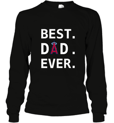 Best Los Angeles Angels Dad Ever Baseball MLB Fathers Day Long Sleeve T-Shirt