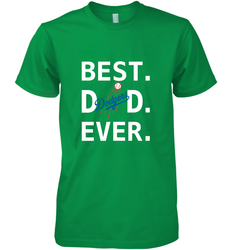 Best Los Angeles Dodgers Dad Ever Baseball MLB Fathers Day Men's Premium T-Shirt