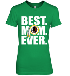 Best Washington Redskins Mom Ever NFL Team Mother's Day Gift Women's Premium T-Shirt