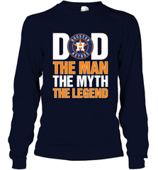 Houston Astros Dad The Man The Myth The Legend Father's Day MLB Long Sleeve T-Shirt Long Sleeve T-Shirt - amzapparel