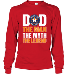 Houston Astros Dad The Man The Myth The Legend Father's Day MLB Long Sleeve T-Shirt Long Sleeve T-Shirt - amzapparel