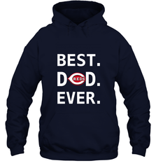 Best Cincinnati Reds Dad Ever Baseball MLB Fathers Day Hooded Sweatshirt Hooded Sweatshirt - amzapparel