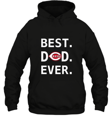 Best Cincinnati Reds Dad Ever Baseball MLB Fathers Day Hooded Sweatshirt Hooded Sweatshirt - amzapparel