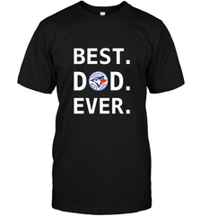 Best Toronto Blue Jays Dad Ever Baseball MLB Fathers Day Men's T-Shirt Men's T-Shirt - amzapparel