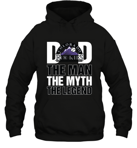 Colorado Rockies Dad The Man The Myth The Legend Father's Day MLB Hooded Sweatshirt Hooded Sweatshirt / Black / S Hooded Sweatshirt - amzapparel