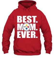 Best Pittsburgh Steelers Mom Ever NFL Team Mother's Day Gift Hooded Sweatshirt Hooded Sweatshirt - amzapparel