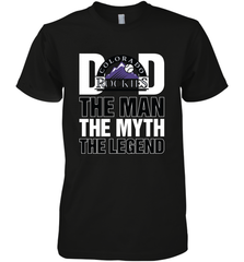 Colorado Rockies Dad The Man The Myth The Legend Father's Day MLB Men's Premium T-Shirt Men's Premium T-Shirt - amzapparel