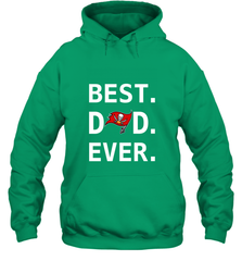 Best Tampa Bay Buccaneers Dad Best Dad Ever NFL Football Fathers Day Hooded Sweatshirt Hooded Sweatshirt - amzapparel