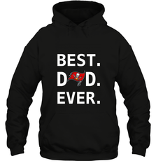 Best Tampa Bay Buccaneers Dad Best Dad Ever NFL Football Fathers Day Hooded Sweatshirt Hooded Sweatshirt - amzapparel