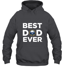 Best Buffalo Sabres Dad Ever Hockey NHL Fathers Day GIft For Daddy Hooded Sweatshirt Hooded Sweatshirt - amzapparel