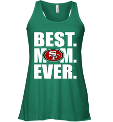 Best San Francisco 49ers Mom Ever NFL Team Mother's Day Gift Women's Racerback Tank Women's Racerback Tank - amzapparel