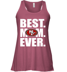 Best San Francisco 49ers Mom Ever NFL Team Mother's Day Gift Women's Racerback Tank Women's Racerback Tank - amzapparel