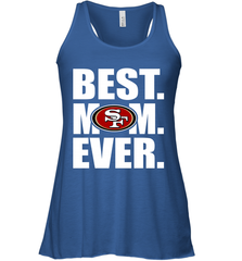 Best San Francisco 49ers Mom Ever NFL Team Mother's Day Gift Women's Racerback Tank Women's Racerback Tank - amzapparel