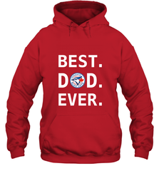 Best Toronto Blue Jays Dad Ever Baseball MLB Fathers Day Hooded Sweatshirt Hooded Sweatshirt - amzapparel