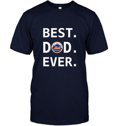 Best New York Mets Dad Ever Baseball MLB Fathers Day Men's T-Shirt