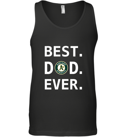 Best Oakland Athletics Dad Ever Baseball MLB Fathers Day Men's Tank Top Men's Tank Top / Black / XS Men's Tank Top - amzapparel