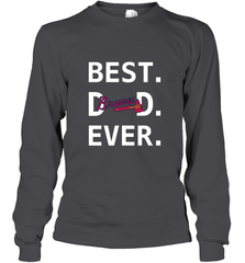 Best Atlanta Braves Dad Ever Baseball MLB Fathers Day Long Sleeve T-Shirt Long Sleeve T-Shirt - amzapparel