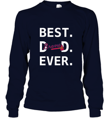 Best Atlanta Braves Dad Ever Baseball MLB Fathers Day Long Sleeve T-Shirt Long Sleeve T-Shirt - amzapparel