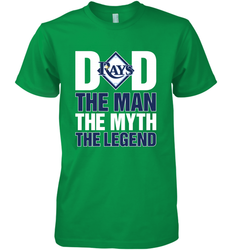 Tampa Bay Rays Dad The Man The Myth The Legend Father's Day MLB Men's Premium T-Shirt