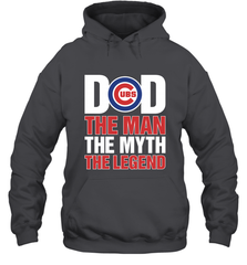 Chicago Cubs Dad The Man The Myth The Legend Father's Day MLB Hooded Sweatshirt Hooded Sweatshirt - amzapparel